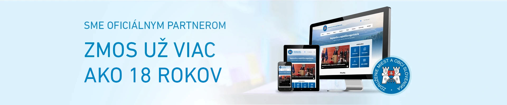 Sme oficiálnym partnerom ZMOS už viac ako 18 rokov